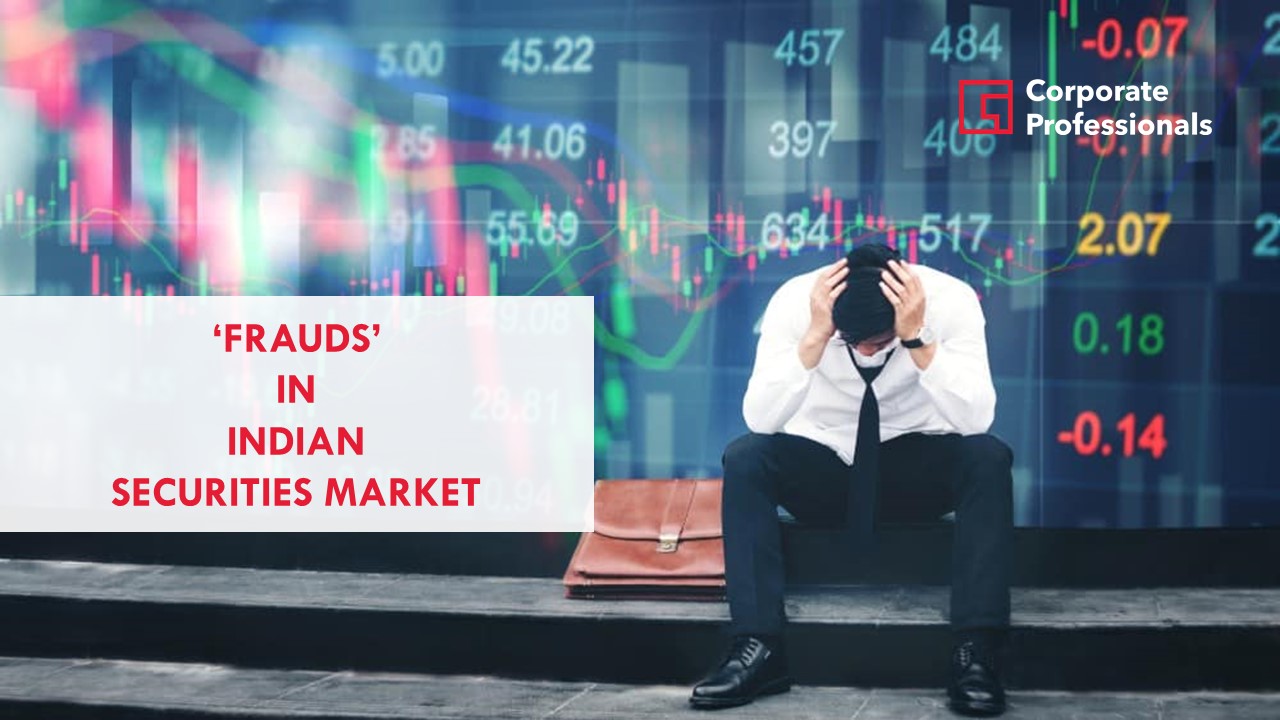 frauds-in-indian-securities-market-corporate-professionals