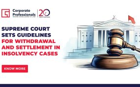 Supreme Court sets Guidelines for Withdrawal and Settlement of Insolvency Cases