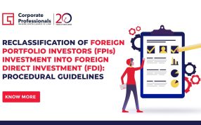 Reclassification of Foreign Portfolio Investors (FPIs) Investment into Foreign Direct Investment (FDI): Procedural Guidelines