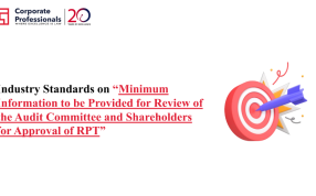 Industry Standards on “Minimum Information to be Provided for Review of the Audit Committee and Shareholders for Approval of RPT”