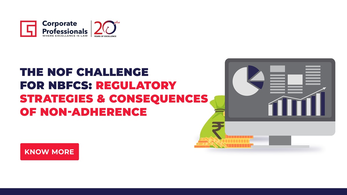 The NOF Challenge for NBFCs: Regulatory Strategies & Consequences of Non-Adherence